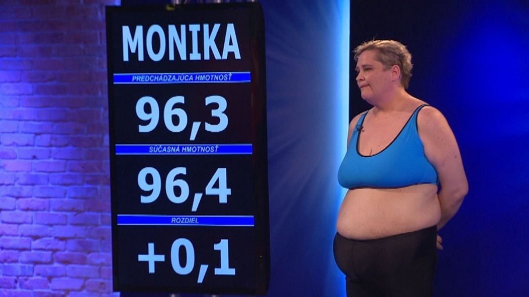 Monika za týždeň pribrala 0,1 kg