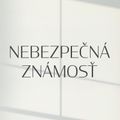 Nebezpečná známosť