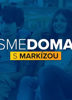 Sme doma s Markízou