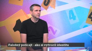 56. epizóda | 15. 7. 2026 | Falošný policajt - ako si vytvoril identitu