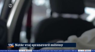 Notár vraj spreneveril milióny