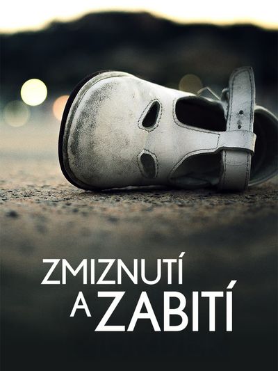 Zmiznutí a zabití