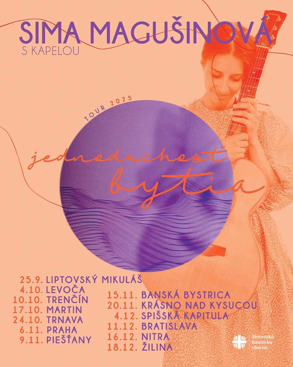 Sima Magušinová - Jednoduchosť bytia Tour 2025