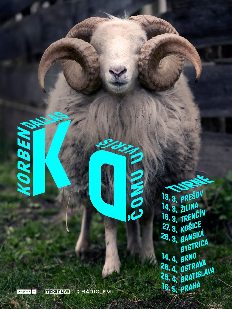 Korben Dallas - turné Čomu uveríš 2026