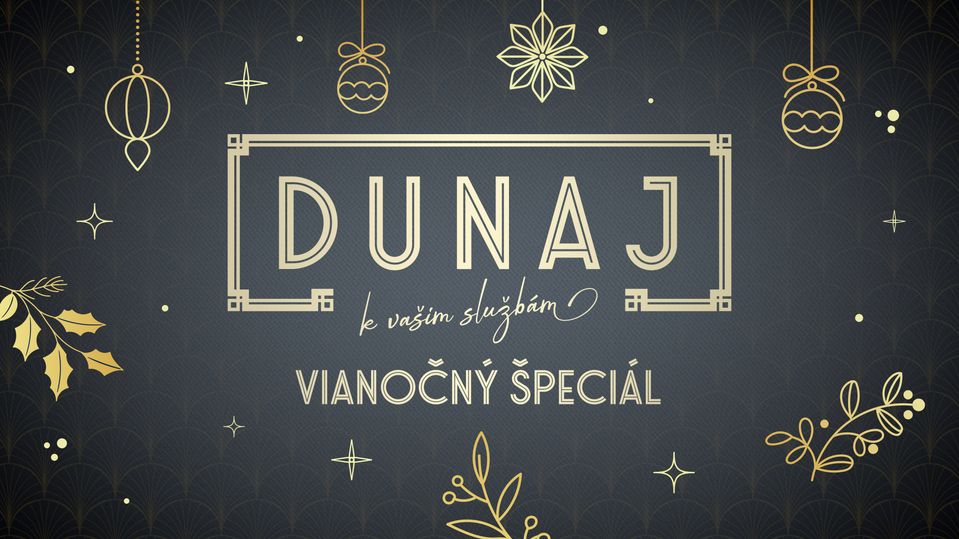 Vianočný špeciál seriálu Dunaj, k vašim službám