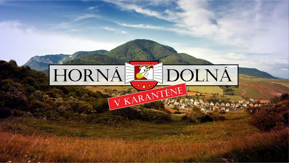 Aj Horná Dolná sa ocitla v karanténe: Radikálne opatrenia obyvateľov!