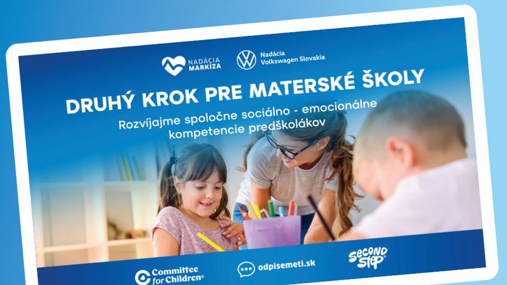 Máme výsledky grantovej výzvy s názvom Druhý krok pre materské školy