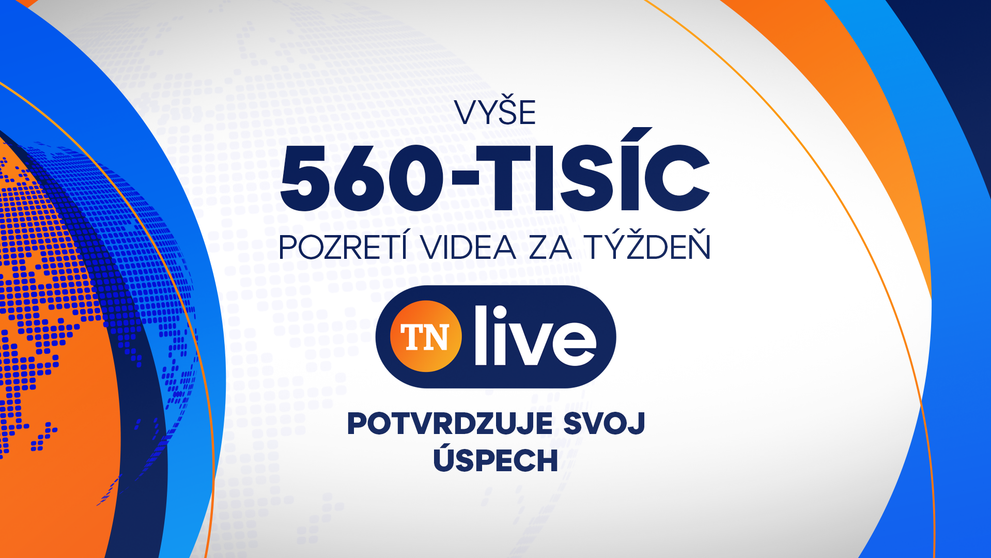 TN live potvrdzuje svoj úspech. Uplynulý týždeň zaznamenal vyše 560-tisíc pozretí videa