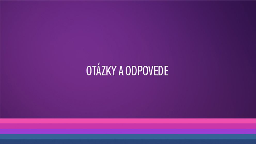 Pýtali ste sa nás... A my odpovedáme! :-) 12. časť