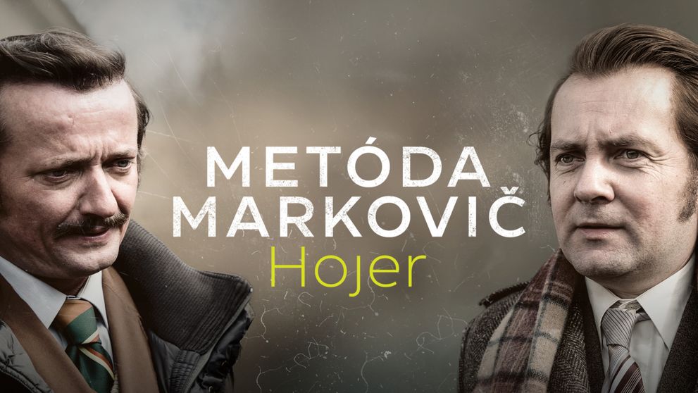 TV Markíza uvedie televíznu premiéru oceňovaného krimi hitu Metóda Markovič: Hojer