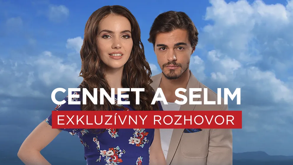 Cennet a Selim exkluzívne: V tomto sme iní ako oni