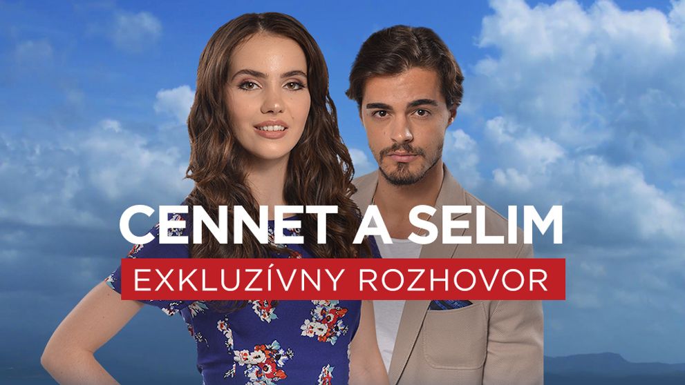 Cennet a Selim exkluzívne: V tomto sme iní ako oni