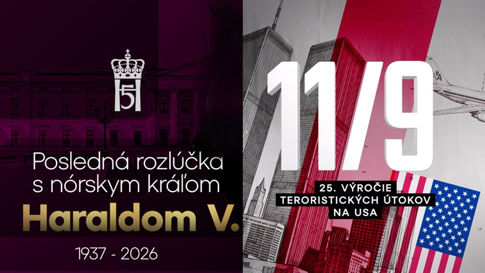 TN live prinesie dva veľké spravodajské špeciály: Poslednú rozlúčku s kráľom Haraldom V. aj 25. výročie útokov z 11. septembra